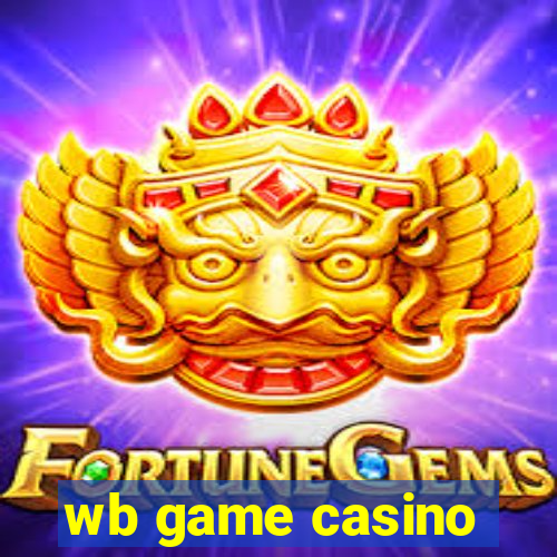 wb game casino